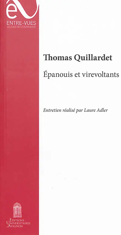 Epanouis et virevoltants