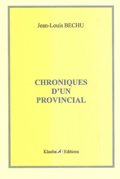 Chroniques d'un provincial