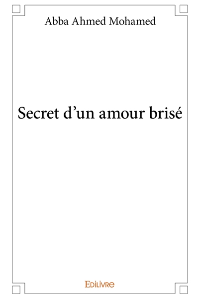 Secret d’un amour brisé
