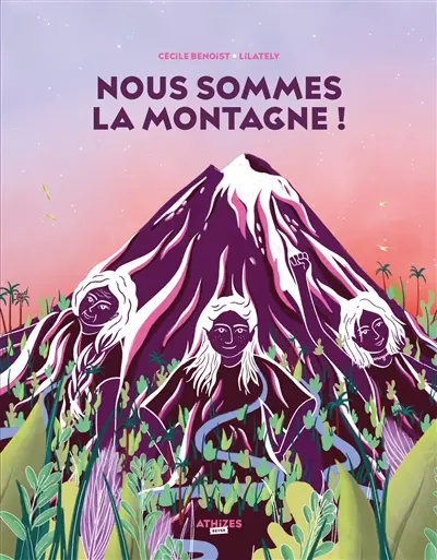 Nous sommes la montagne !