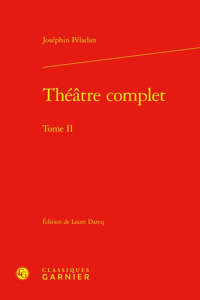 Théâtre complet. Vol. 2