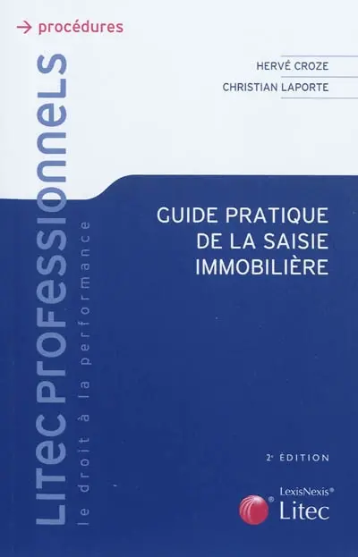 Guide pratique de la saisie immobilière
