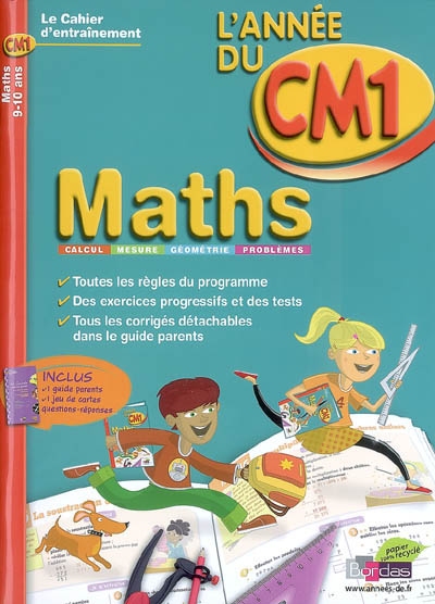 Maths, l'année du CM1, 9-10 ans : calcul, mesure, géométrie, problèmes