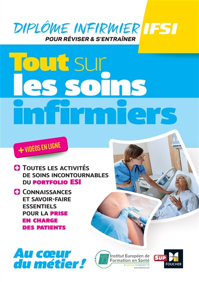 Tout sur les soins infirmiers : DEI, révision et entraînement