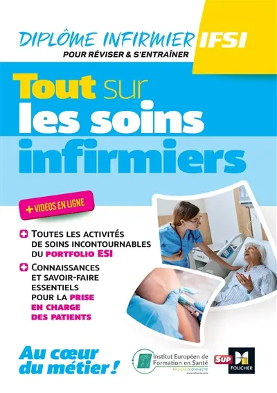 Tout sur les soins infirmiers