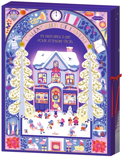 Calendrier de l'Avent : 24 histoires pour attendre Noël