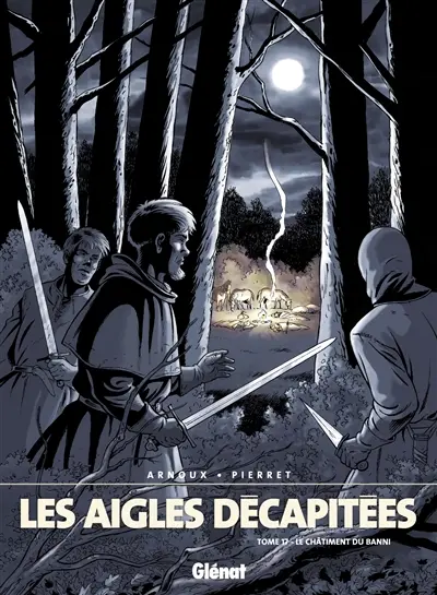 Les aigles décapitées. Vol. 17. Le châtiment du banni