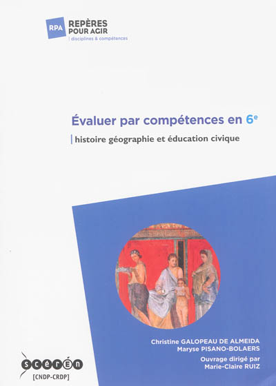 Evaluer par compétences en 6e : histoire géographie et éducation civique