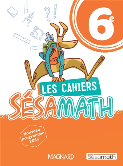 Les cahiers Sésamath 6e