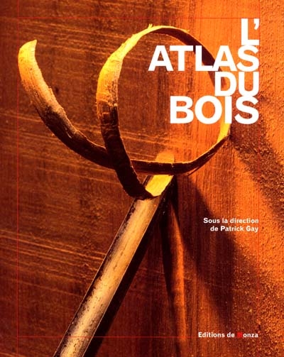 L'atlas du bois
