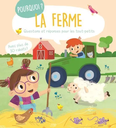 La ferme : questions et réponses pour les tout-petits