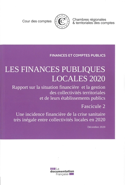 Les finances publiques locales 2020. Rapport sur la situation financière et la gestion des collectivités territoriales et de leurs établissements publics