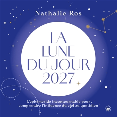La Lune du jour 2027 :...
