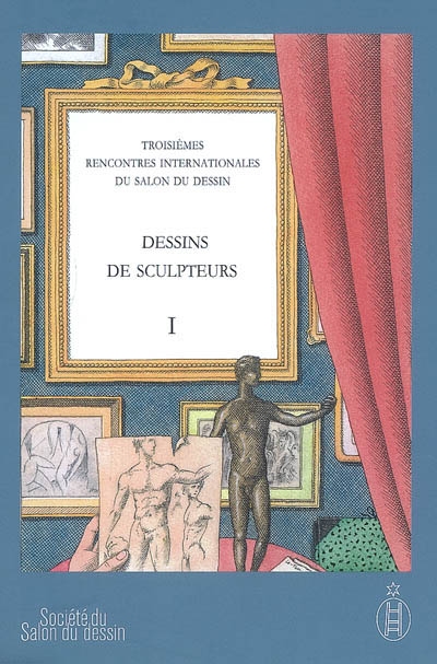Dessins de sculpteurs. Vol. 1