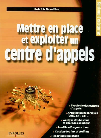 Mettre en place et exploiter un centre d'appels