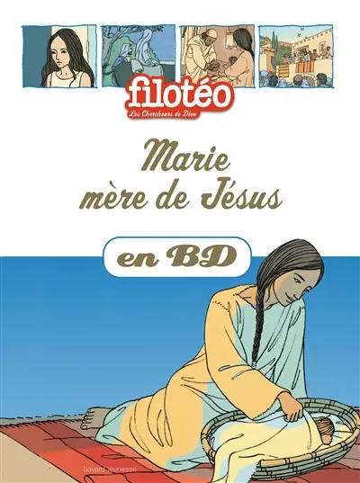 Les chercheurs de Dieu. Vol. 6. Marie, mère de Jésus