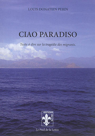Ciao paradiso : texte à dire sur la tragédie des migrants