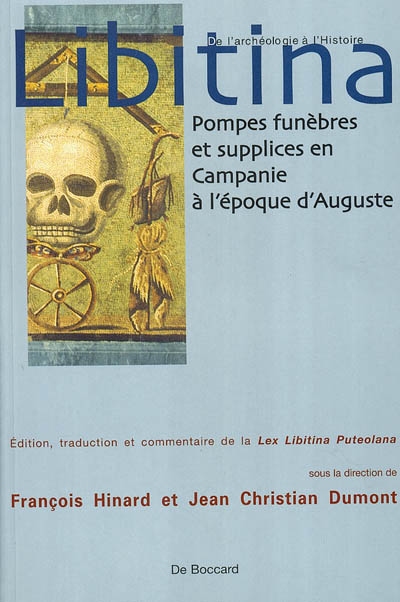 Libitina : pompes funèbres et supplices en Campanie à l'époque d'Auguste
