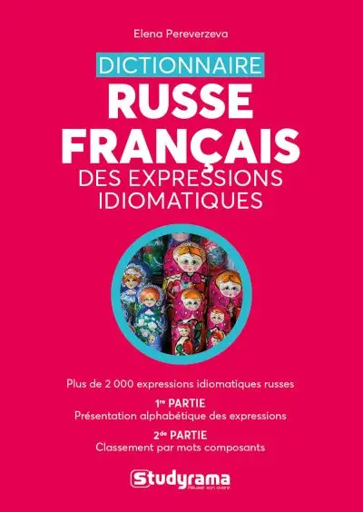 Dictionnaire russe-français des expressions idiomatiques Dictionnaire russe-français des expressions idiomatiques