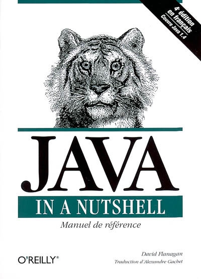 Java in a Nutshell : manuel de référence pour Java 2