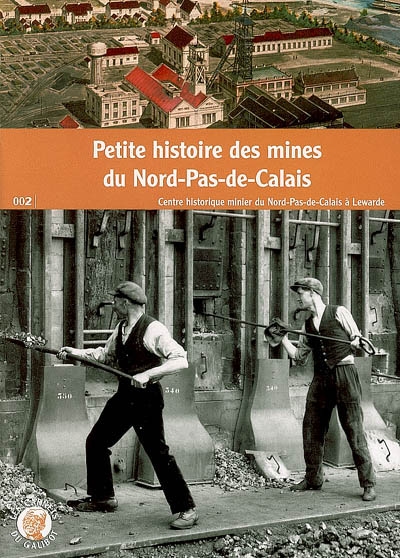 Petite histoire des mines du Nord-Pas-de-Calais
