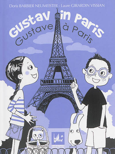 Gustav in Paris. Gustave à Paris