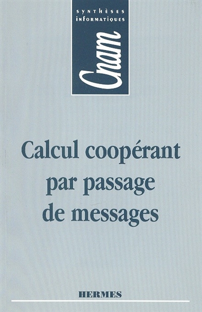 Calcul coopérant par passage de messages