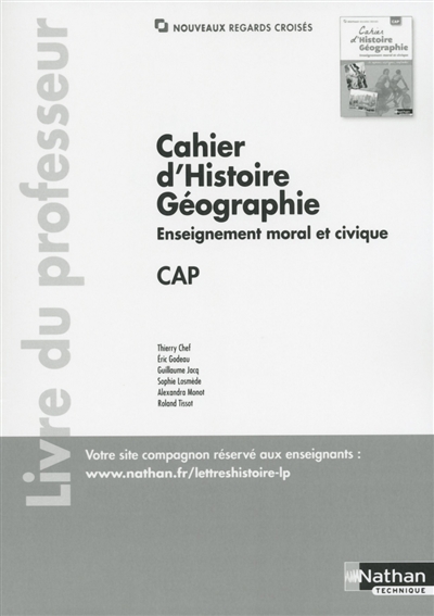 Cahier d'histoire géographie, enseignement moral et civique, CAP : livre du professeur