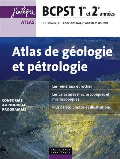 Atlas de géologie et pétrologie : BCPST 1re et 2e années