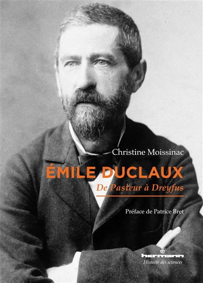 Emile Duclaux : de Pasteur à Dreyfus
