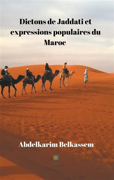 Dictons de Jaddati et expressions populaires du Maroc