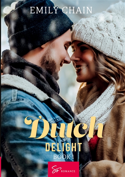 Dutch Delight : Book 1 : A...