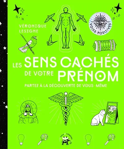 Les sens cachés de votre prénom : partez à la découverte de vous-même