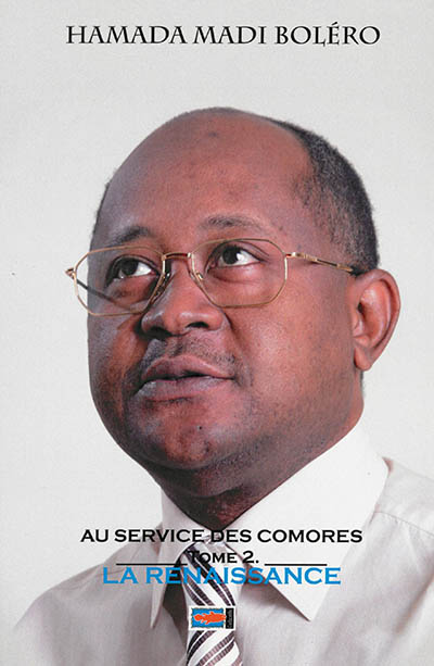 Au service des Comores. Vol. 2. La renaissance
