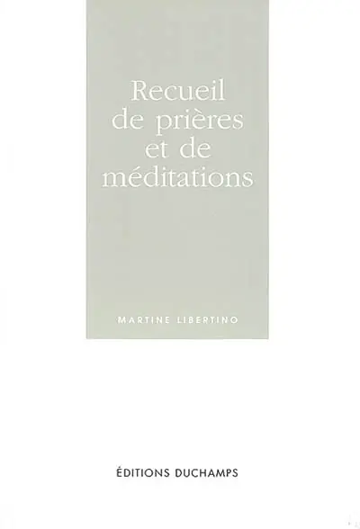 Recueil de prières et de méditations