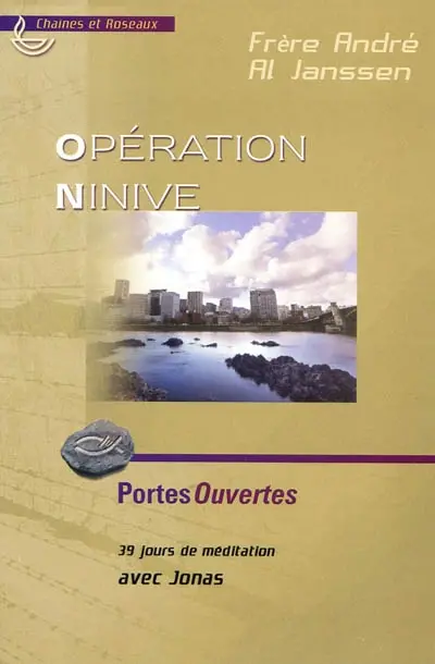 Opération Ninive : 39 jours de méditation avec Jonas