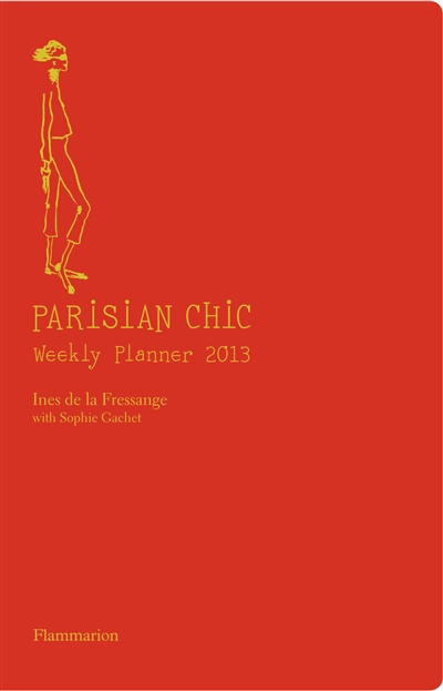 Parisian chic : weekly planner 2013
