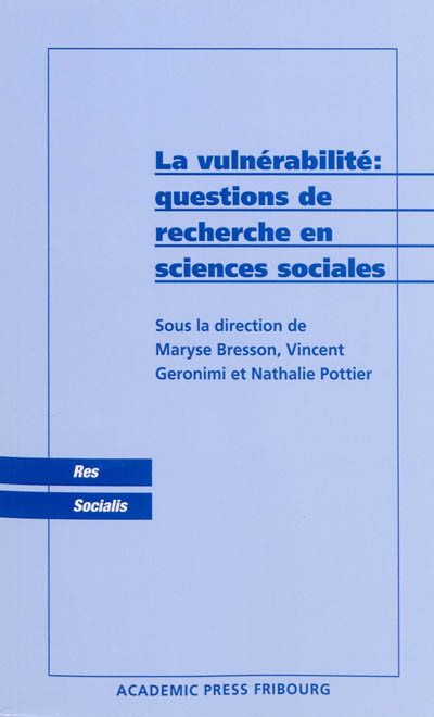 La vulnérabilté : questions de recherche en sciences sociales