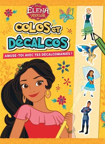 Elena d'Avalor : colos et décalcos