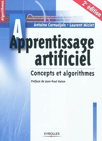 Apprentissage artificiel : concepts et algorithmes