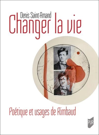 Changer la vie : poétique...