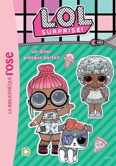 LOL surprise !. Vol. 12. Un dîner presque parfait