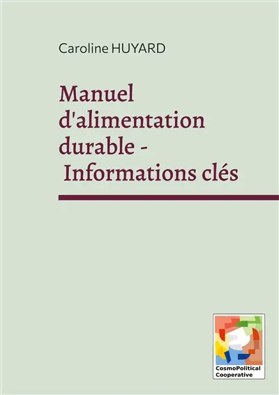 Manuel d'alimentation durable : Informations clés