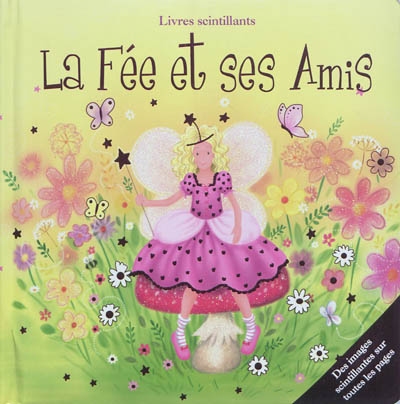 La fée et ses amis