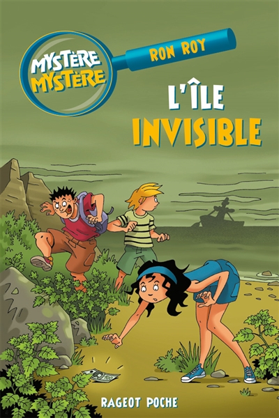 Mystère, mystère. Vol. 6. L'île invisible