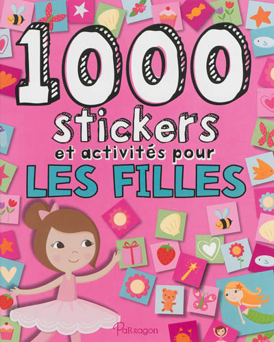 1.000 stickers et activités : pour les filles