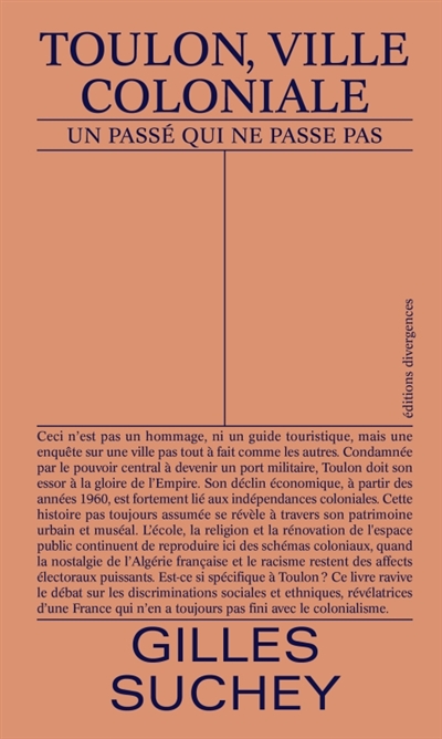 Toulon, ville coloniale :...