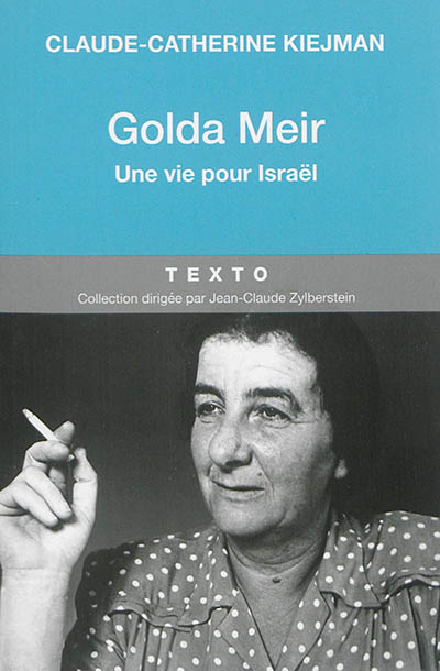 Golda Meir : une vie pour Israël