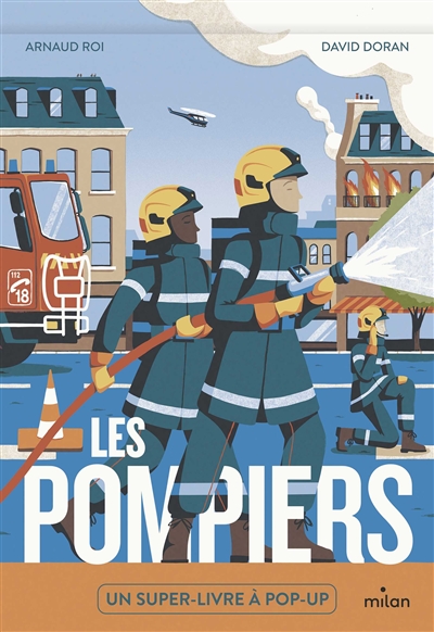 Les pompiers : un super-livre à pop-up - Arnaud Roi