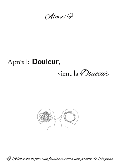 Après la Douleur, vient la...